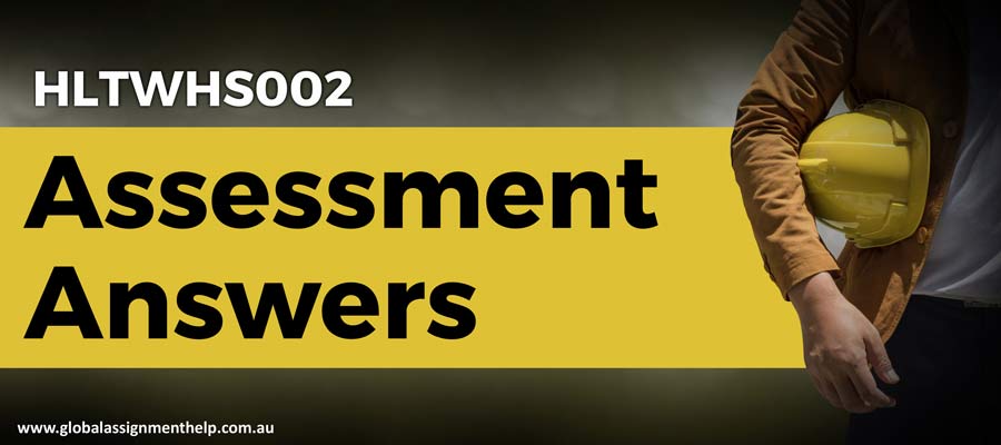 HLTWHS002 Assessment Answers